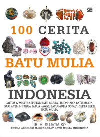 Image of 100 Cerita Batu Mulia Indonesia