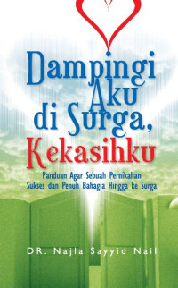 Image of Dampingi Aku di Surga Kekasihku