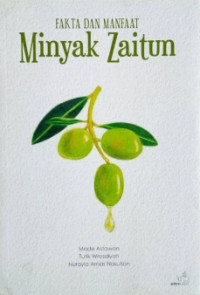 Image of Fakta dan Manfaat Minyak Zaitun