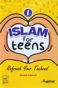 Image of Islam for Teens : Refresh Your Tauheed