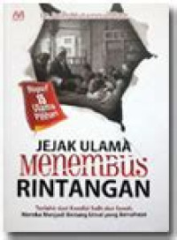 Image of Jejak Ulama Menembus Rintangan