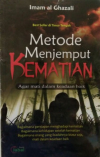 Image of Metode Menjemput Kematian : Agar Mati dalam Keadaan Baik