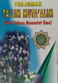 Image of Terjemah Talim Mutaalim : Kiat Sukses Menuntut Ilmu